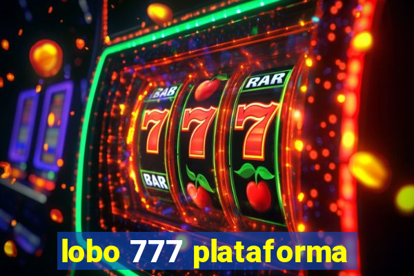 lobo 777 plataforma